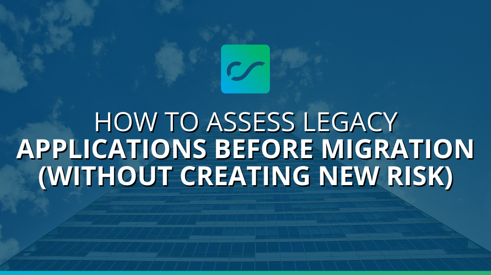 legacy-application-assessment-cloud-migration